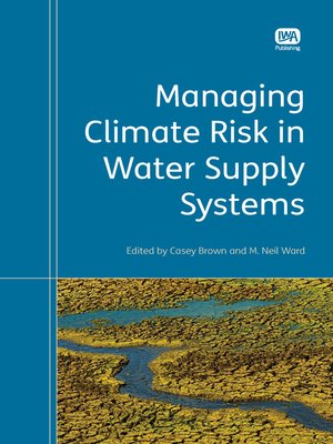 cover image of Managing Climate Risk in Water Supply Systems